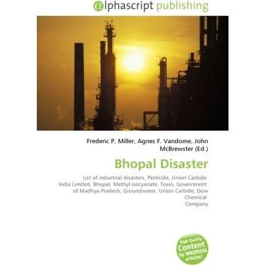 Thumbnail - Bhopal Disaster, Fachbücher von Agnes F. Vandome, Frederic P. Miller, John McBrewster