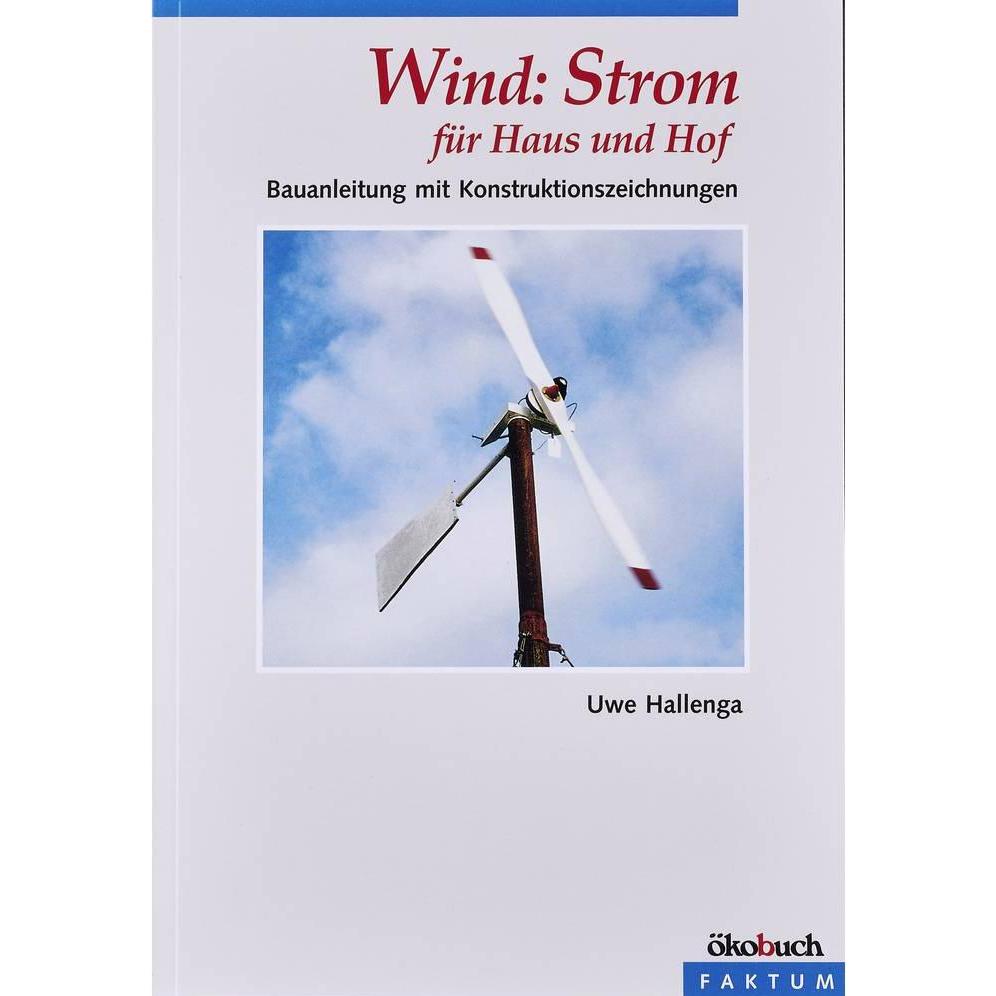Wind: Strom für Haus und Hof, Sachbücher von Uwe Hallenga