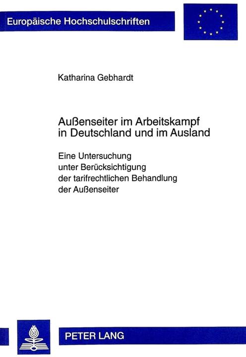 Energie-Label Aussenseiter im Arbeitskampf in Deutschland und im Ausland (Deutsch, Katharina Gebhardt, 1999)
