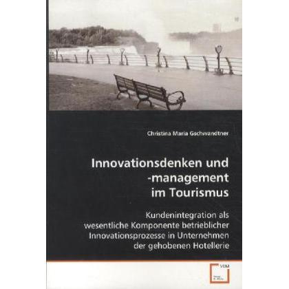 Innovationsdenken und -management im Tourismus, Fachbücher
