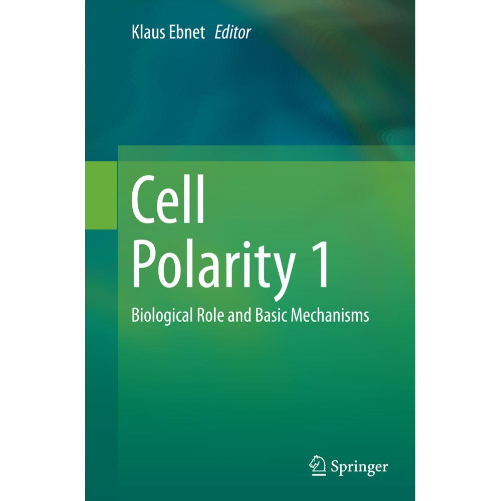 Cell Polarity 1, Fachbücher von Klaus Ebnet