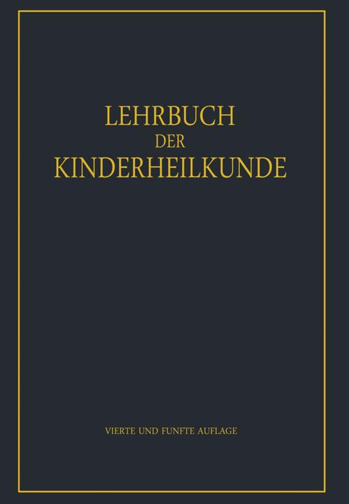 Produktbild Lehrbuch der Kinderheilkunde (Deutsch, E. Glanzmann, F. Goebel, Rudolf Degkwitz, 2012)