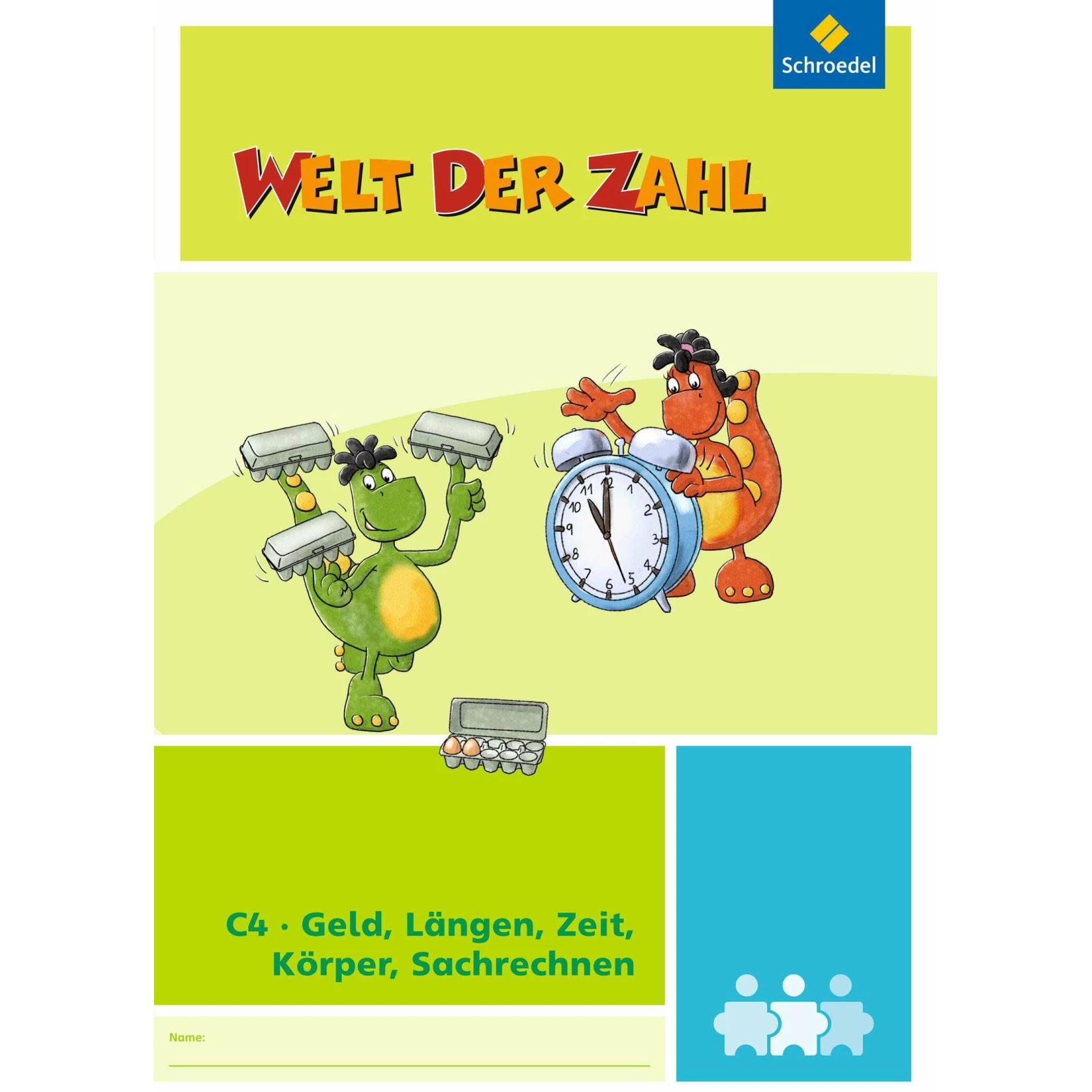 Welt der Zahl C4. Geld, Längen, Zeit, Körper, Sachrechnen. Inklusionsmaterialien, Schulbücher von Heike Bartels, Kurt Hö...