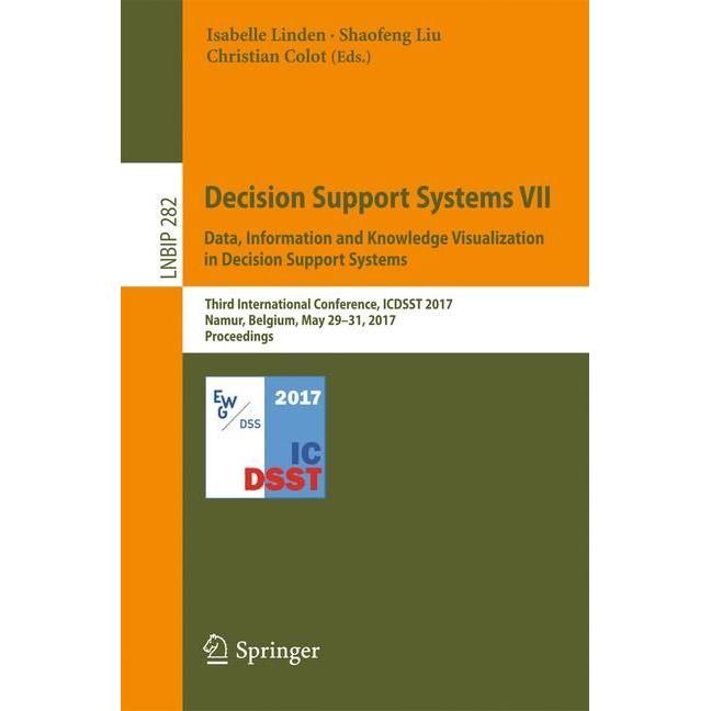 Decision Support Systems VII. Data, Information and Knowledge Visualization in Decision Support Syst, Fachbücher von Sha...