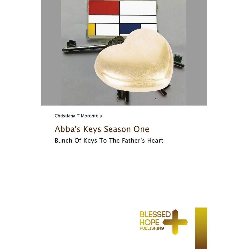 Abba's Keys Season One, Sachbücher von Christiana T Moronfolu