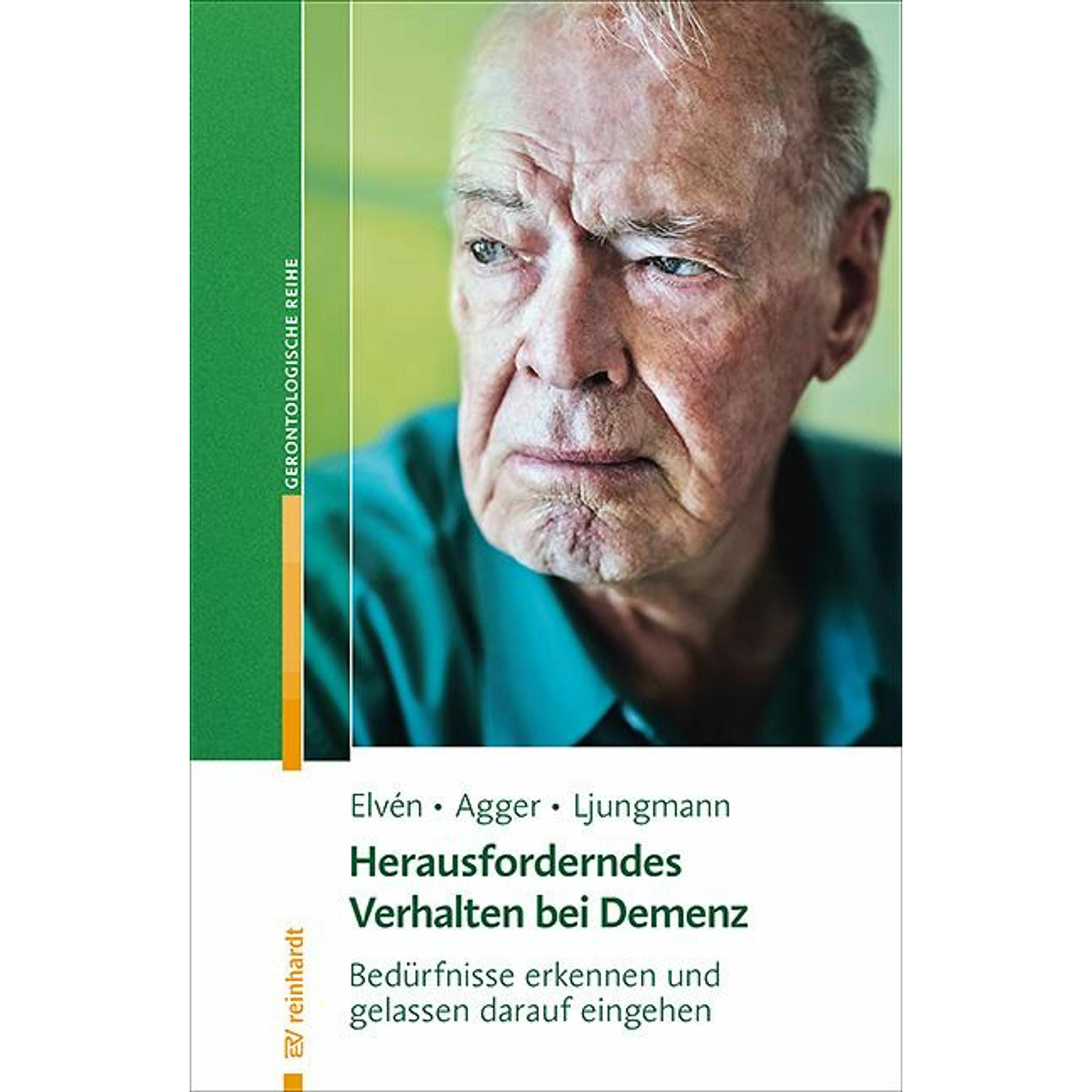 Herausforderndes Verhalten bei Demenz, Fachbücher von Iben Ljungmann, Charlotte Agger, Rita Kloosterziel, Bo Hejlskov El...