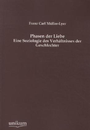 Produktbild Phasen der Liebe (Deutsch, Franz Carl Müller-Lyer, 2012)