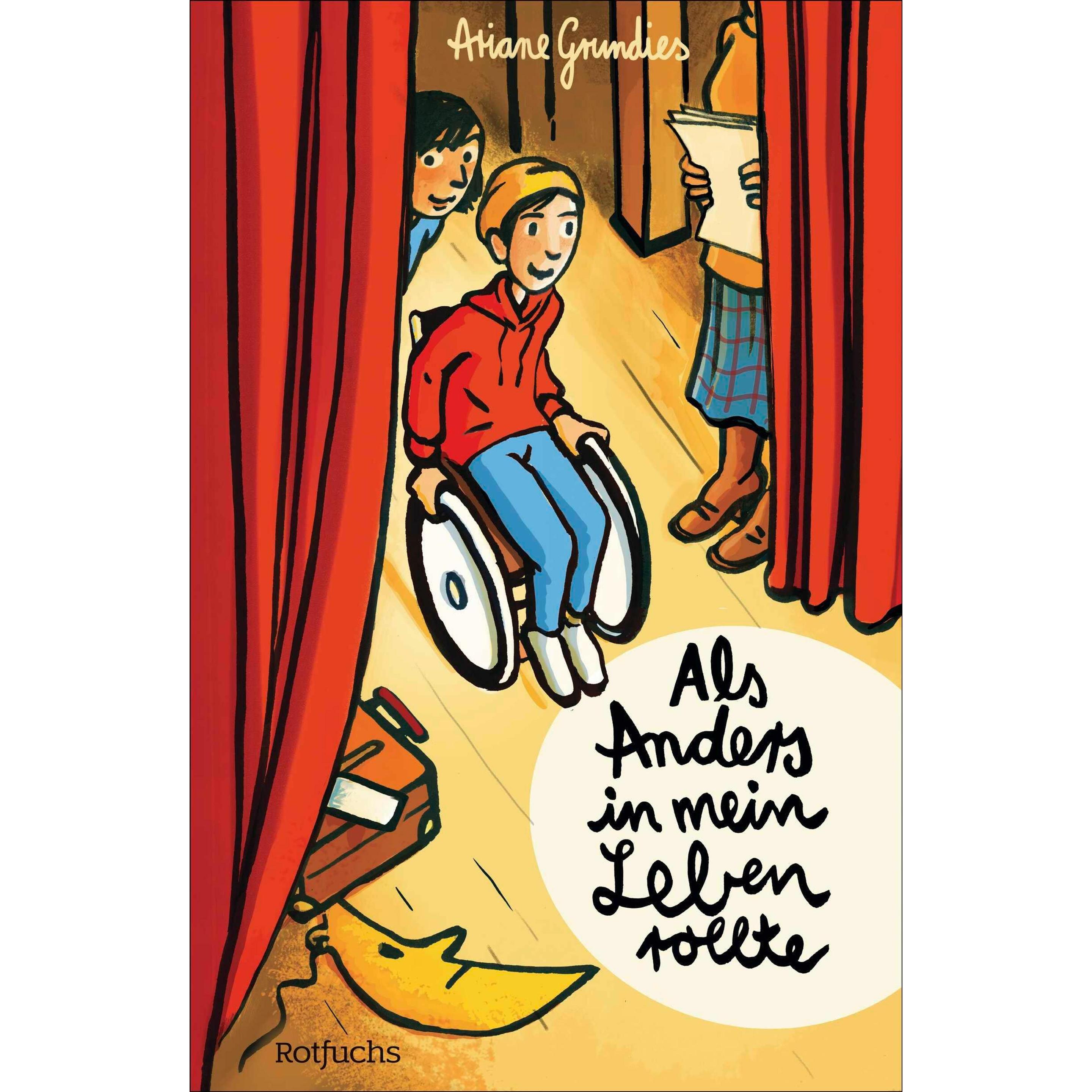 Als Anders in mein Leben rollte, Kinderbücher von Ariane Grundies