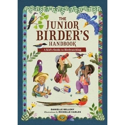 The Junior Birder's Handbook, Kinderbücher von Danielle Belleny