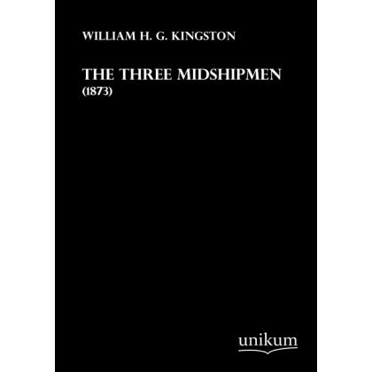 The Three Midshipmen, Ratgeber von William H. G. Kingston