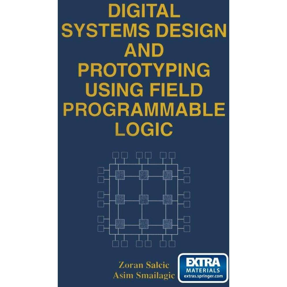 Thumbnail - Digital Systems Design and Prototyping Using Field Programmable Logic, Fachbücher von Zoran Salcic, Asim Smailagic