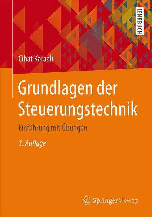 Produktbild Grundlagen der Steuerungstechnik (Deutsch, Cihat Karaali, 2018)