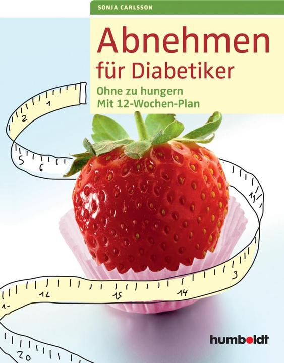 Produktbild Abnehmen für Diabetiker (Deutsch, Sonja Carlsson, 2015)