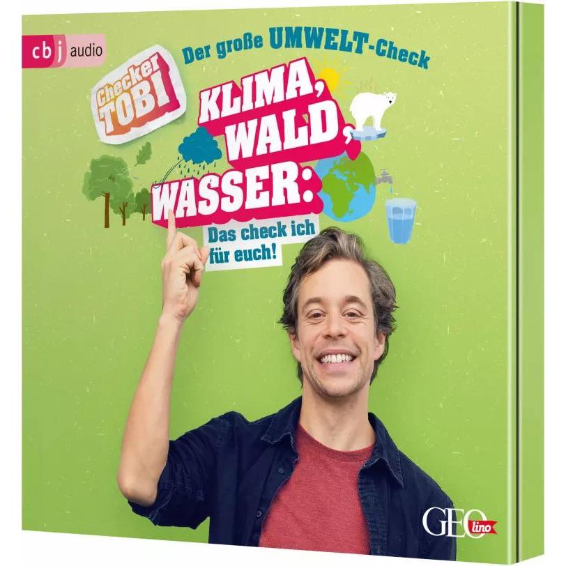 Thumbnail - Checker Tobi - Der grosse Umwelt-Check: Klima, Wald, Wasser: Das check ich für euch!, Hörbücher von Gregor Eisenbeiss, P...