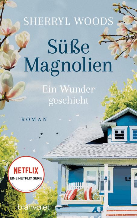 Produktbild Süsse Magnolien - Ein Wunder geschieht (Deutsch, Sherryl Woods, Michael Krug, 2023)