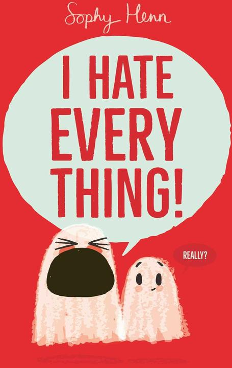 Immagine prodotto I Hate Everything (Inglese, Sophy Henn, 2025)