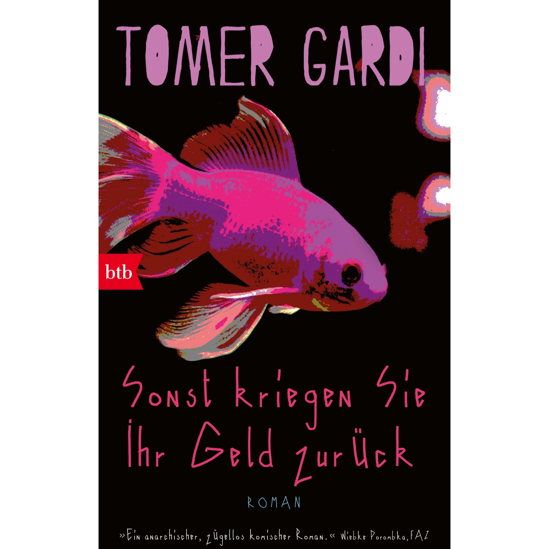 Thumbnail - Sonst kriegen Sie Ihr Geld zurück, Belletristik von Tomer Gardi, Anne Birkenhauer
