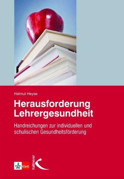 Produktbild Herausforderung Lehrergesundheit (Deutsch, Helmut Heyse, 2011)