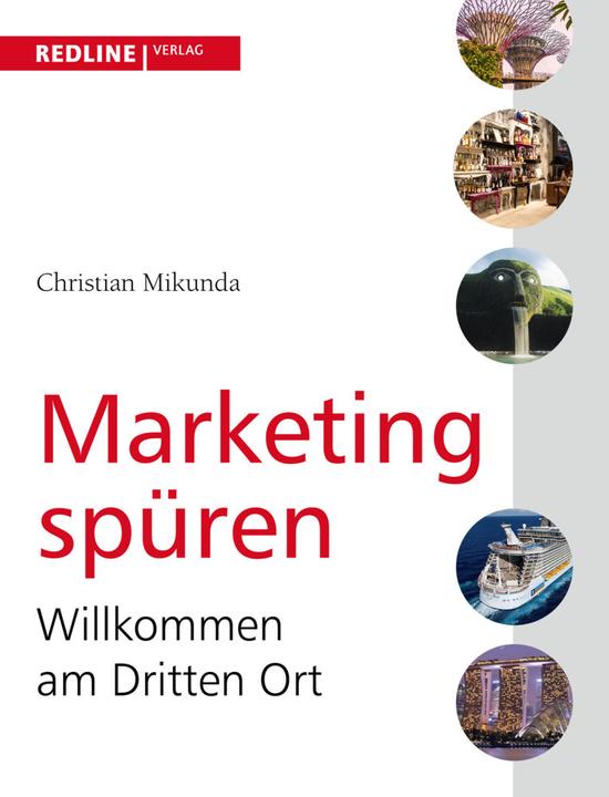 Produktbild Marketing spüren (Deutsch, Christian Mikunda, 2015)