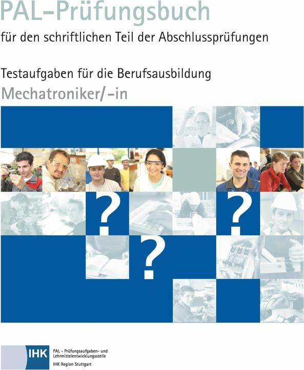 Produktbild PAL-Prüfungsbuch Mechatroniker/-in (Deutsch, 2024)