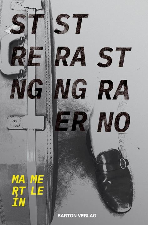 Actual product image Streng Stranger Strano 2024 (English, German, Martín Mele, 2024)