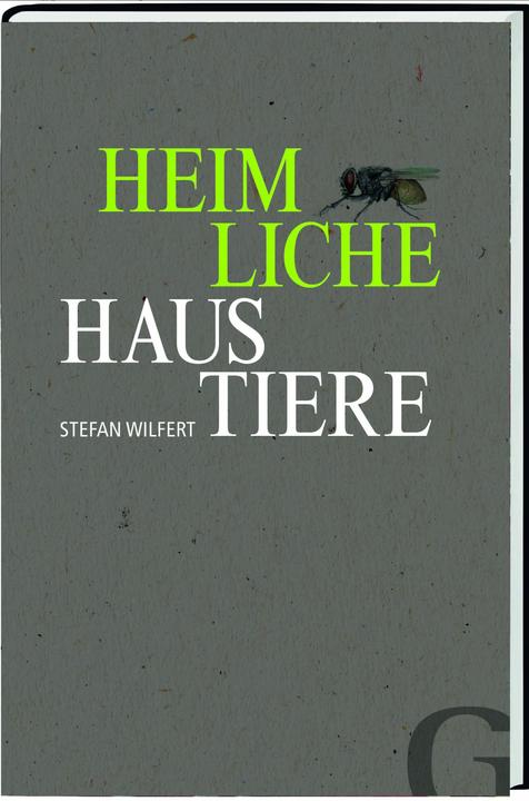 Actual product image Heimliche Haustiere (German, Stefan Wilfert, 2018)