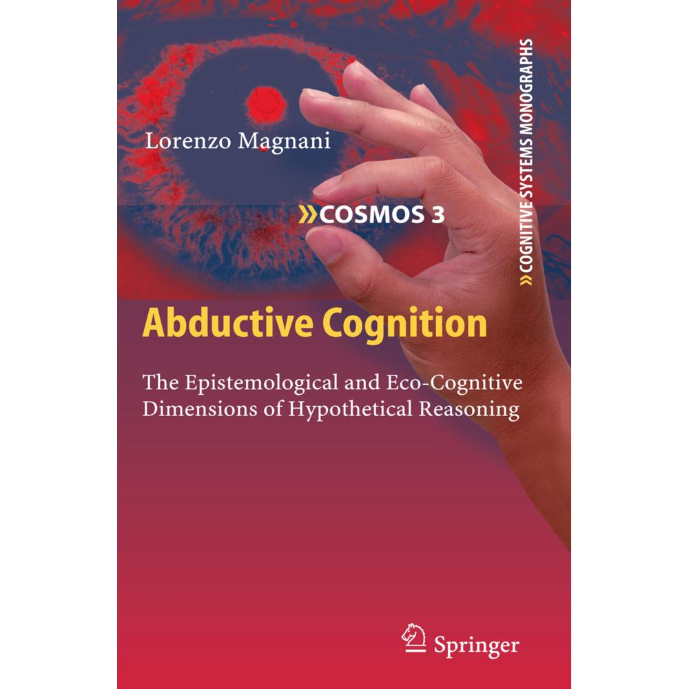 Abductive Cognition, Fachbücher von Lorenzo Magnani