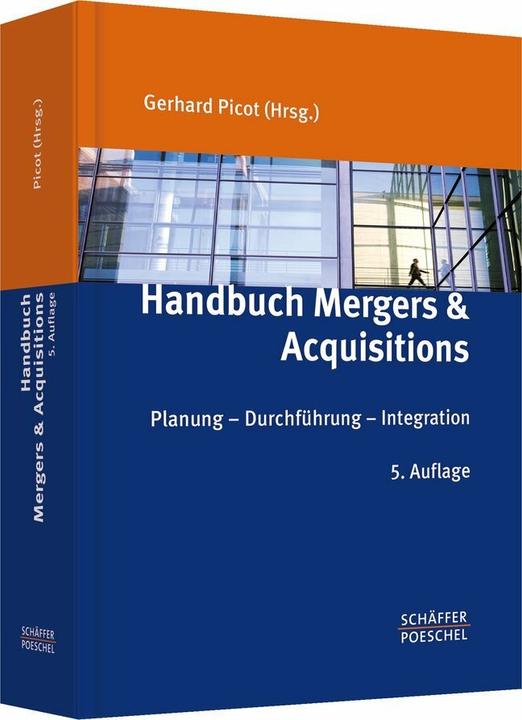 Handbuch Mergers & Acquisitions (Deutsch, Gerhard Picot, 2012)
