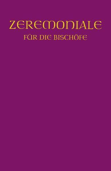 Produktbild Zeremoniale für die Bischöfe (Deutsch, 1998)
