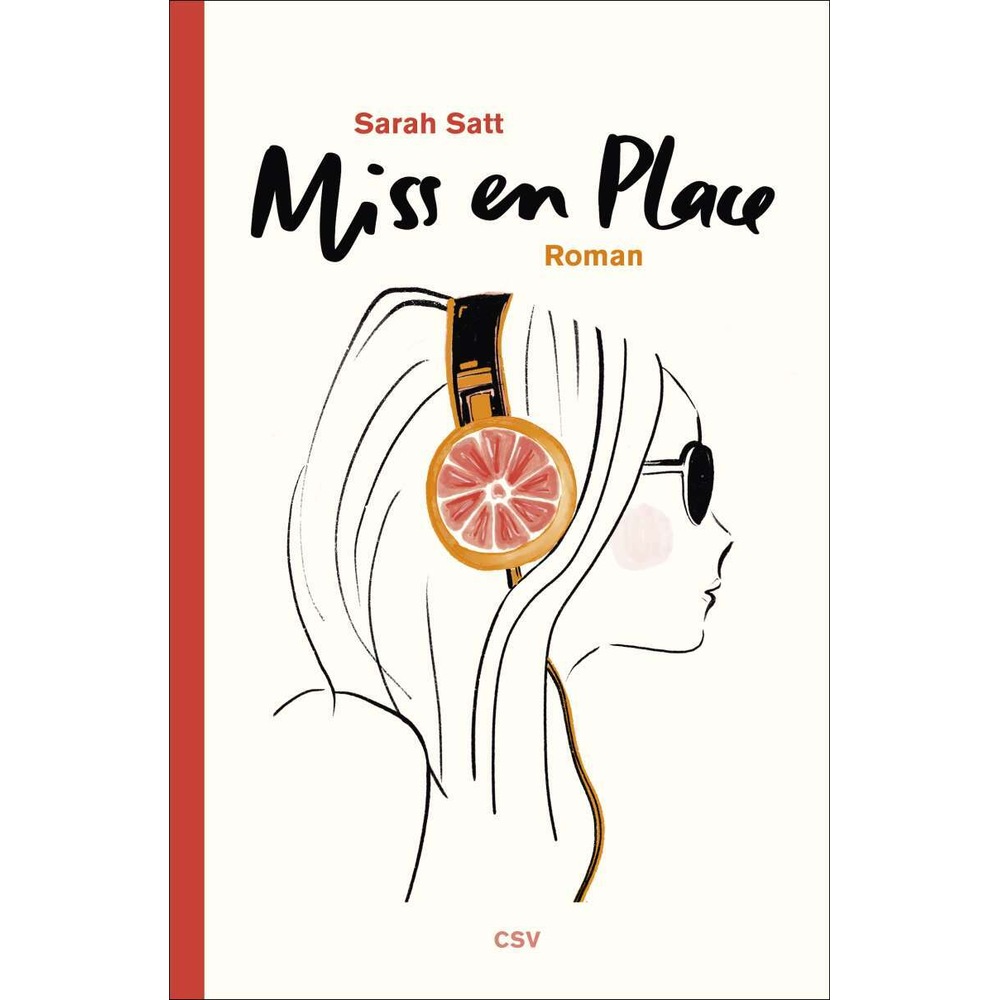 Miss en Place, Belletristik von Sarah Satt