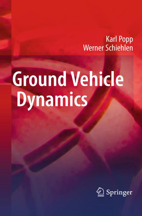 Produktbild Ground Vehicle Dynamics (Englisch, Karl Popp, Werner Schiehlen, 2014)