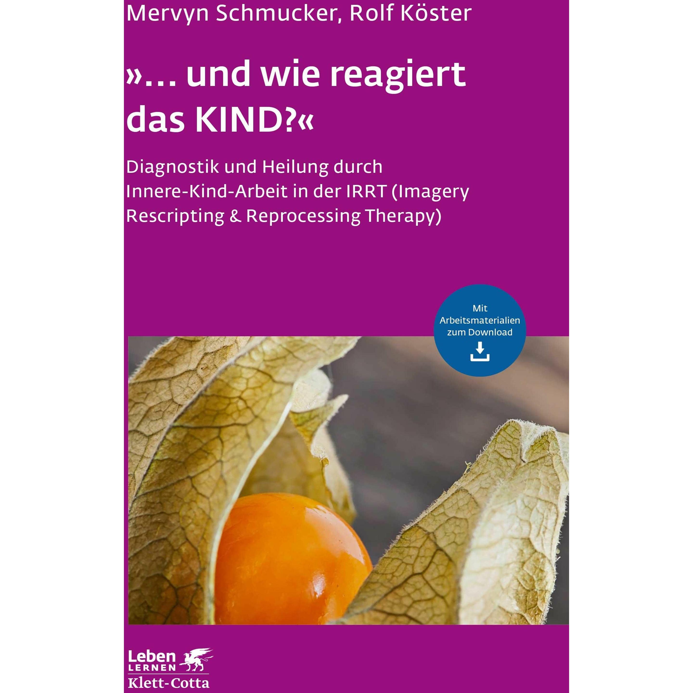 »... und wie reagiert das KIND?«, Fachbücher von Mervyn Schmucker