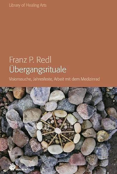 Produktbild Übergangsrituale (Deutsch, Franz P. Redl, Franz Peter Redl, 2014)
