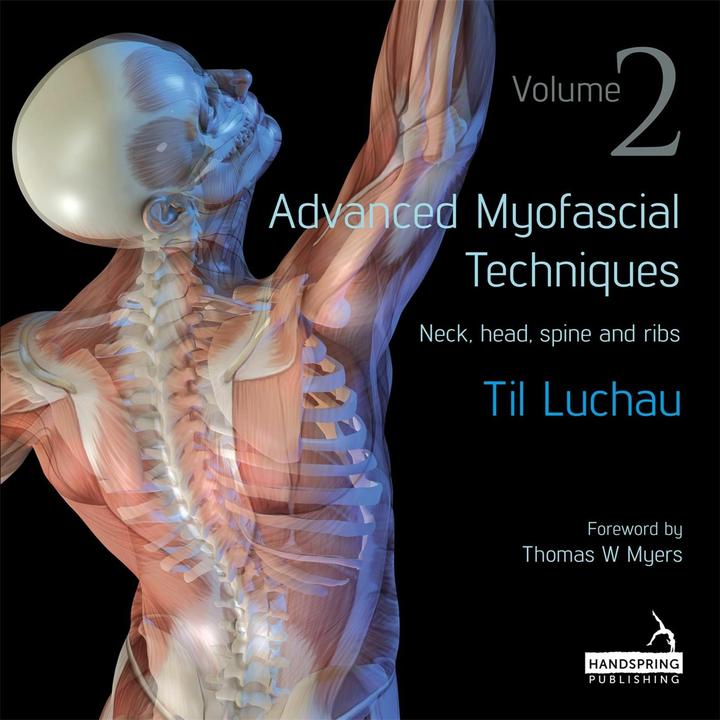 Produktbild Advanced Myofascial Techniques: Volume 2 (Englisch, 2016)