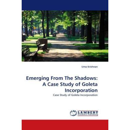 Emerging From The Shadows: A Case Study of Goleta Incorporation, Fachbücher von Uma Krishnan