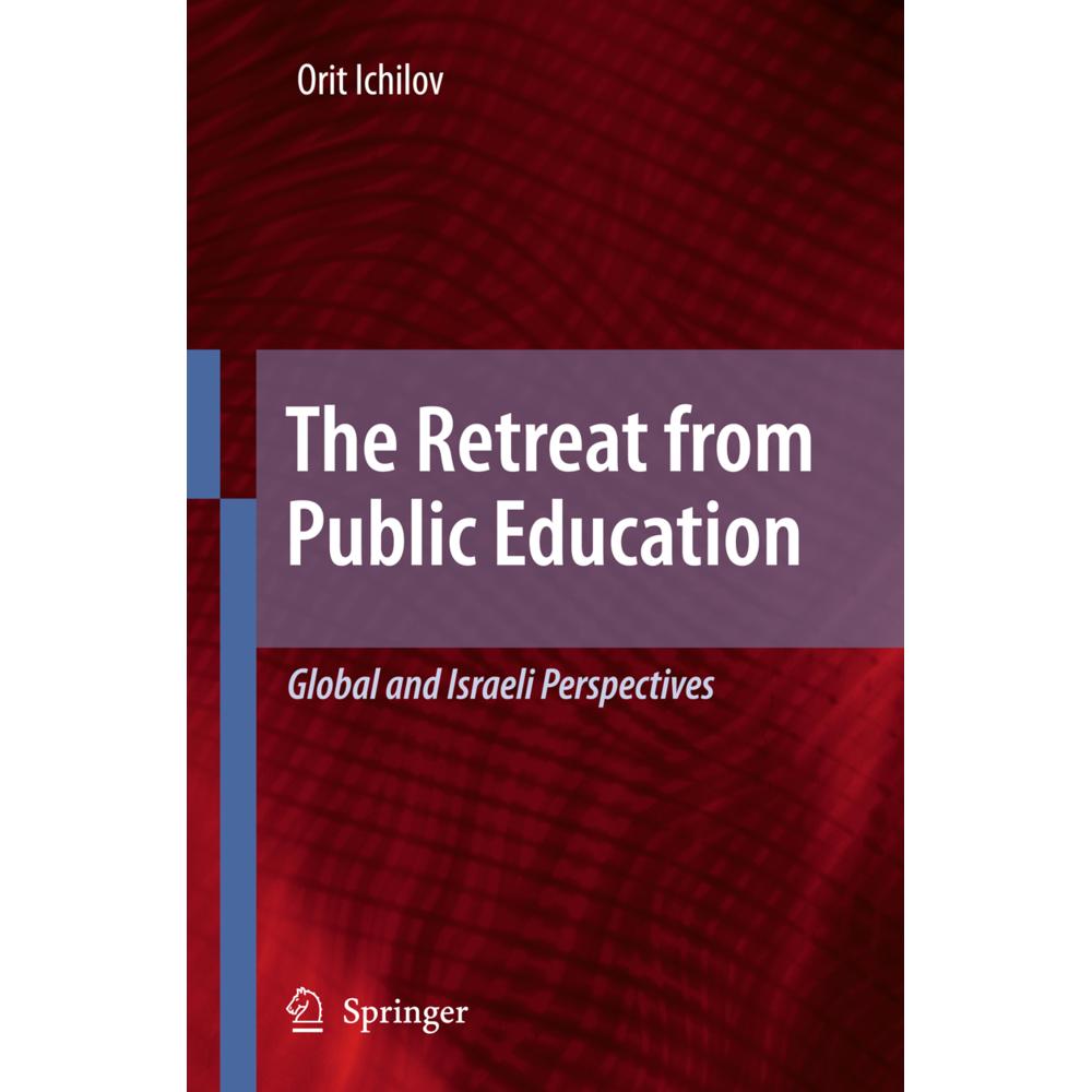 The Retreat from Public Education, Fachbücher