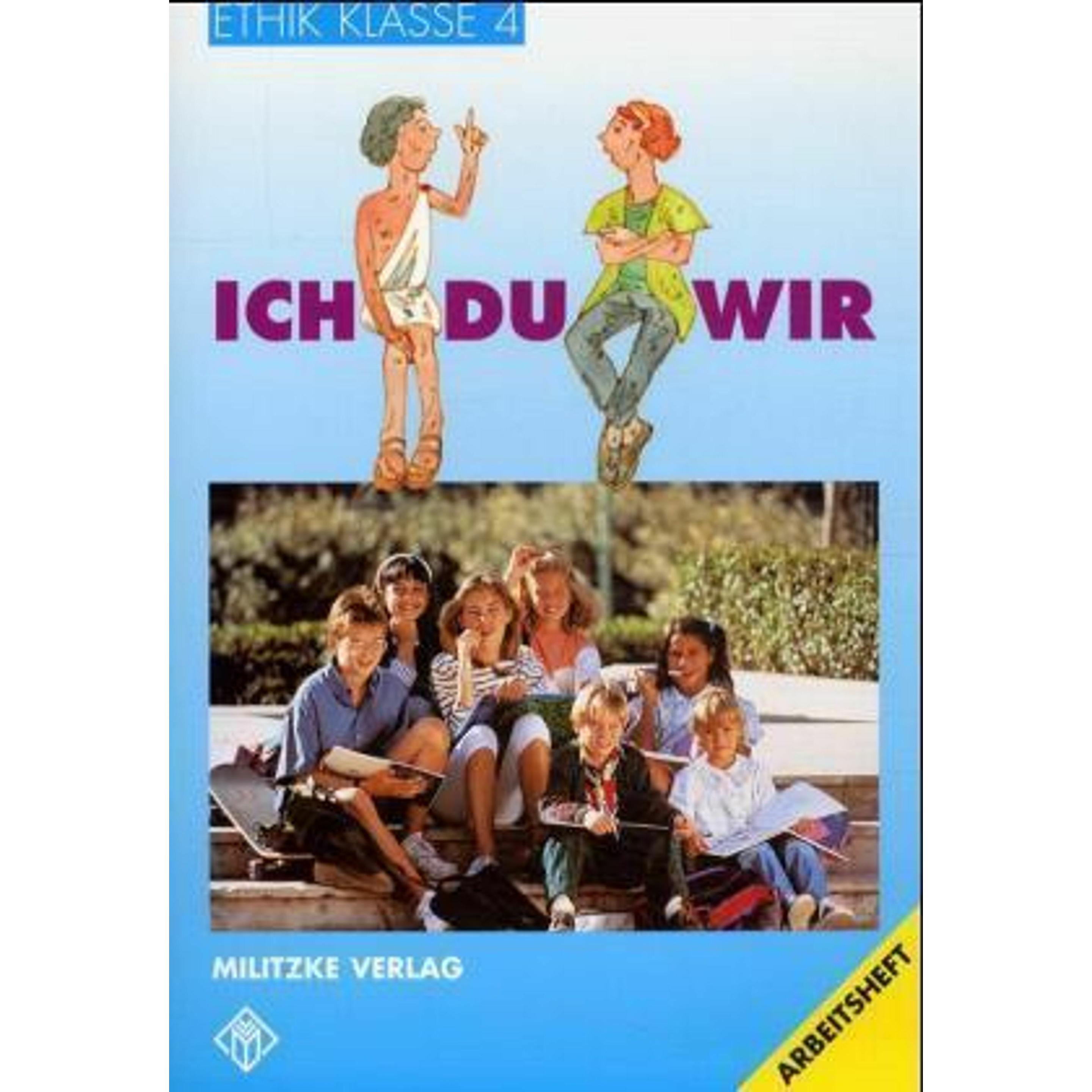 Ethik. Klasse 4. Arbeitsheft. Ausgabe Thüringen / Bayern / Rheinland-Pfalz. RSR, Schulbücher von Barbara Brüning