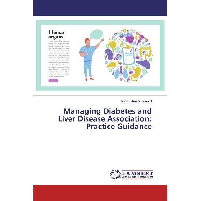 Managing Diabetes and Liver Disease Association: Practice Guidance, Fachbücher von Abd Elkhalek Hamed