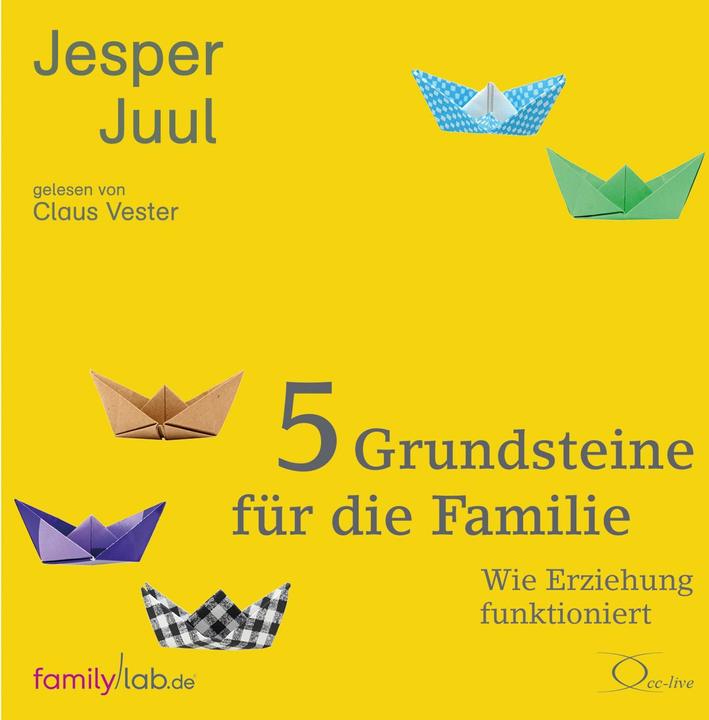 Produktbild 5 Grundsteine für die Familie (Claus Vester, Jesper Juul, Mathias Voelchert, Deutsch)