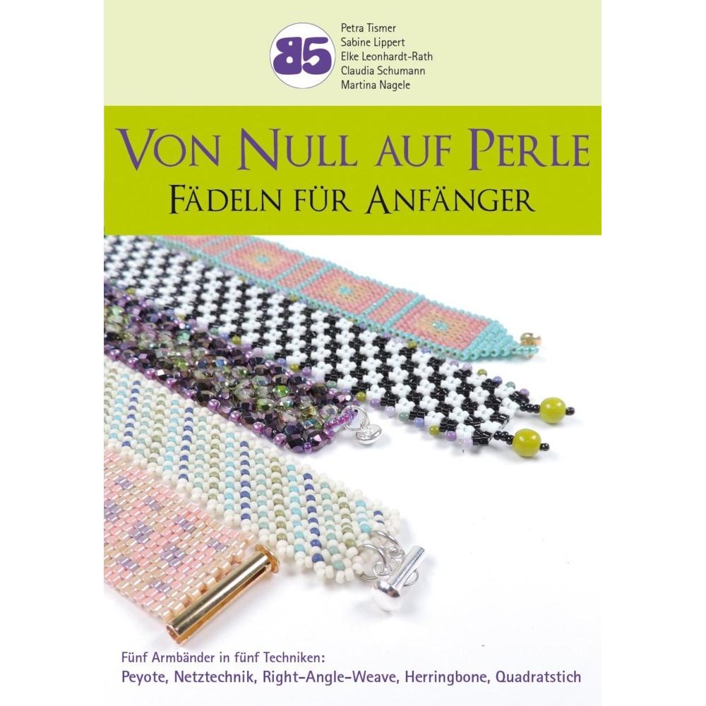 Von Null auf Perle, Sachbücher von Claudia Schumann, Elke Leonhardt-Rath, Petra Tismer, Sabine Lippert, Martina Nagele