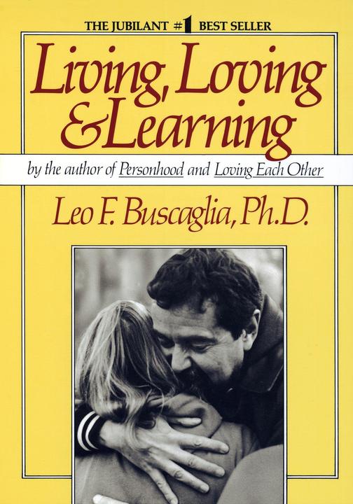 Produktbild Living Loving and Learning (Englisch, Leo F. Buscaglia, 1985)