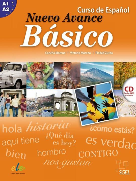 Produktbild Nuevo Avance Básico. Kursbuch mit Audio-CD (Deutsch, Begoña Blanco, Concha Moreno, Piedad Zurita, Victoria Moreno, 2014)