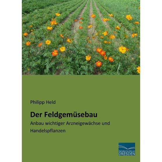 Der Feldgemüsebau, Fachbücher