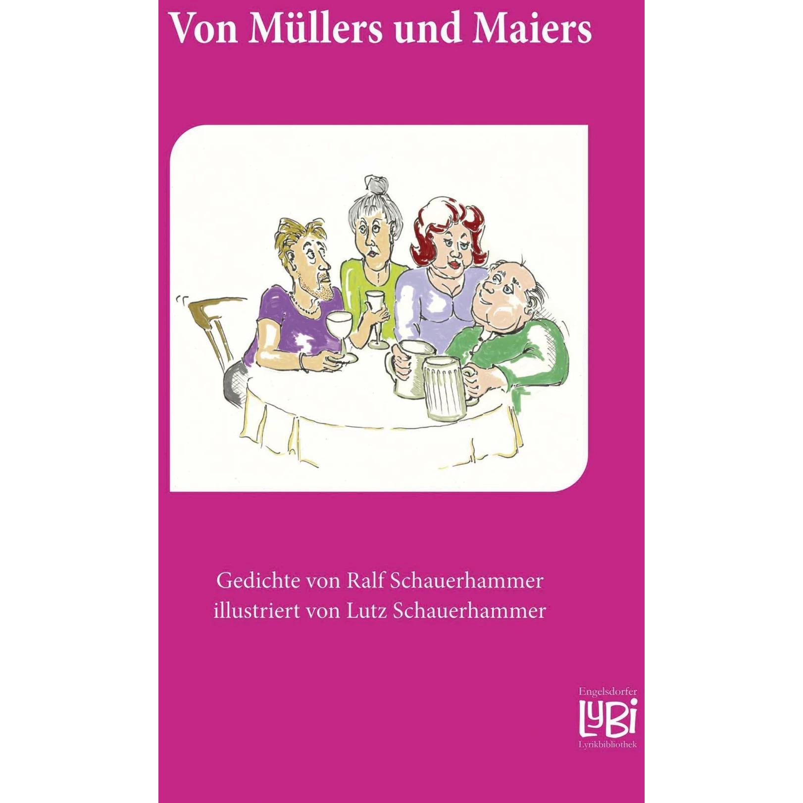 Von Müllers und Maiers, Belletristik von Ralf Schauerhammer, Lutz Schauerhammer