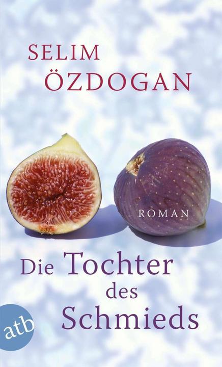 Produktbild Die Tochter des Schmieds (Deutsch, Selim Özdogan, 2011)