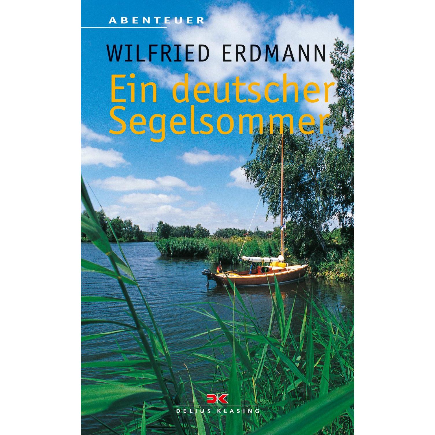 Ein deutscher Segelsommer, Ratgeber von Wilfried Erdmann
