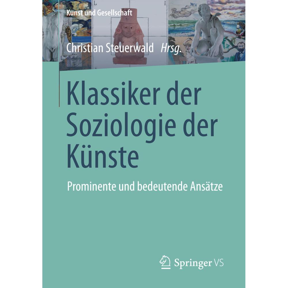 Klassiker der Soziologie der Künste, Fachbücher von Christian Steuerwald