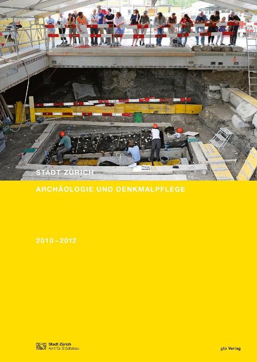 Produktbild Stadt Zürich - Archäologie und Denkmalpflege (Deutsch, 2012)