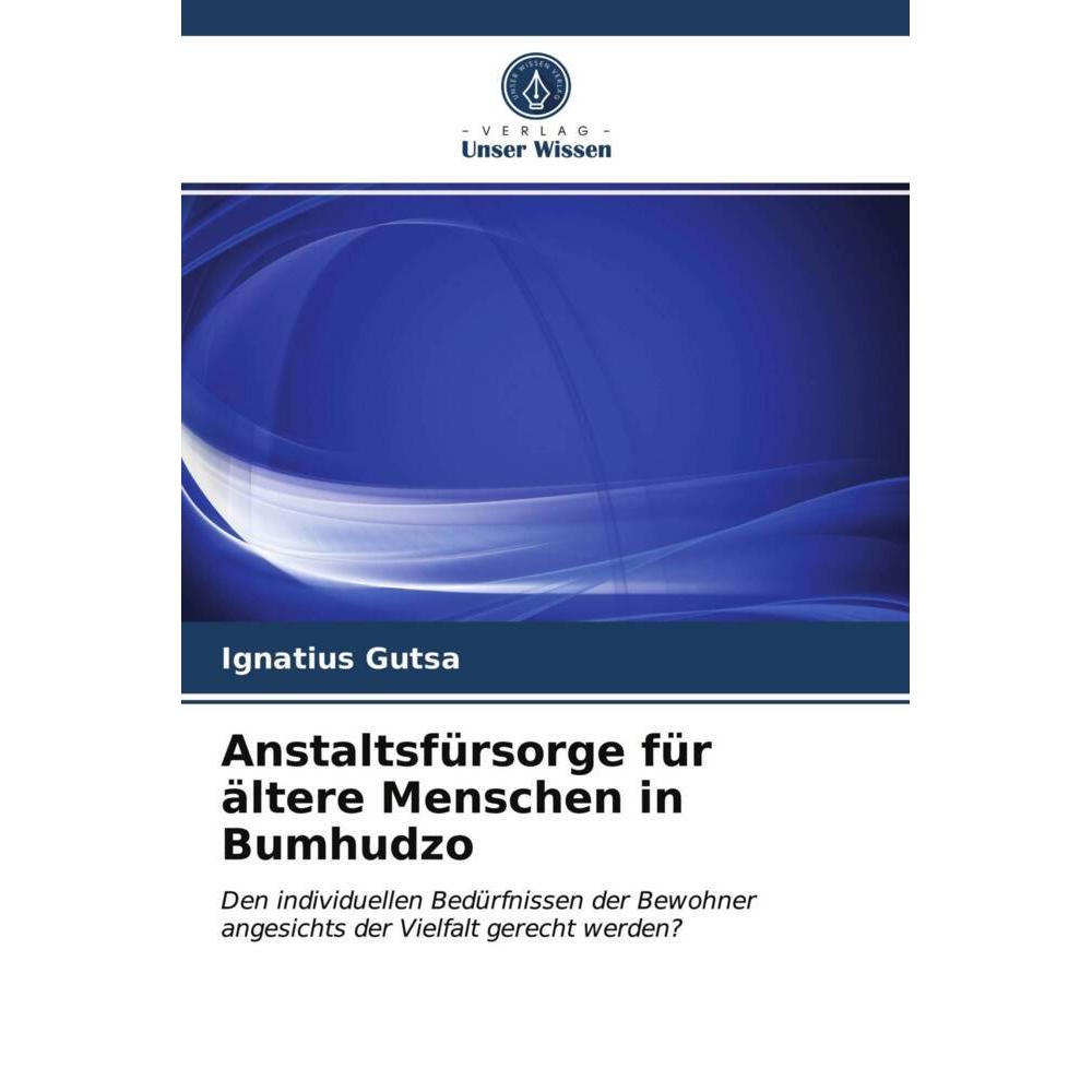 Anstaltsfürsorge für ältere Menschen in Bumhudzo, Fachbücher von Ignatius Gutsa