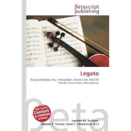 Thumbnail - Legato, Fachbücher von Lambert M. Surhone, Miriam T. Timpledon, Susan F. Marseken